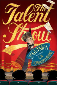 Title: The Talent Show, Author: Dan Gutman