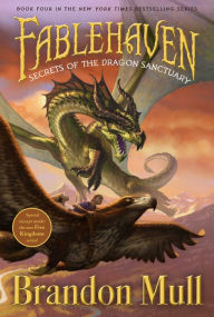 Title: Secrets of the Dragon Sanctuary (Fablehaven Series #4), Author: Brandon Mull