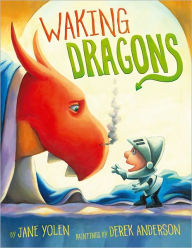 Title: Waking Dragons, Author: Jane Yolen