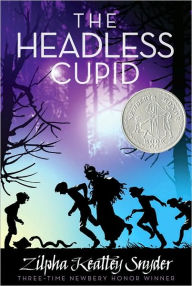 Title: The Headless Cupid, Author: Zilpha Keatley Snyder