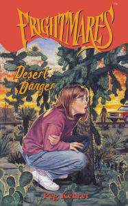Title: Desert Danger, Author: Peg Kehret