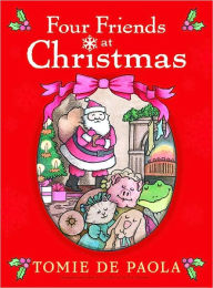 Title: Four Friends at Christmas, Author: Tomie dePaola