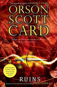 Title: Ruins (Pathfinder Series #2), Author: Orson Scott Card