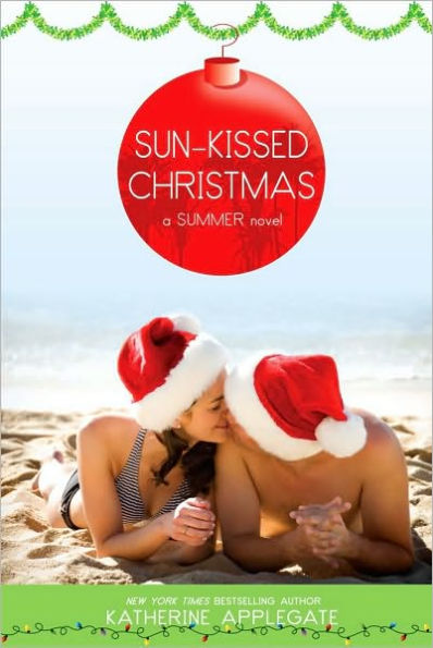 Sun-Kissed Christmas (Summer Series)