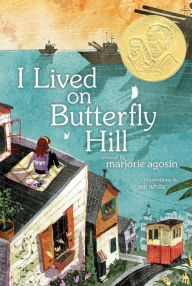 Title: I Lived on Butterfly Hill, Author: Marjorie Agosin