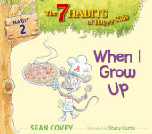 Alternative view 1 of When I Grow Up (7 Habits of Healthy Kids Series #2)