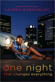 Title: One Night That Changes Everything, Author: Lauren Barnholdt