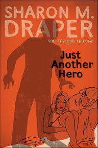 Just Another Hero (Jericho Trilogy #3)