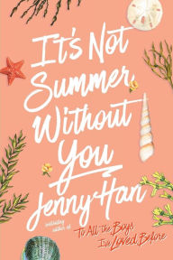 Title: It's Not Summer Without You (Summer I Turned Pretty Series #2), Author: Jenny Han