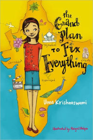 Title: The Grand Plan to Fix Everything, Author: Uma Krishnaswami