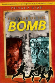 Title: The Year of the Bomb, Author: Ronald Kidd