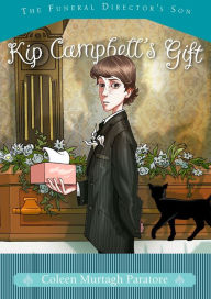 Title: Kip Campbell's Gift, Author: Coleen Murtagh Paratore