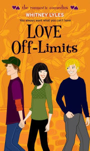 Title: Love Off-Limits, Author: Whitney Lyles