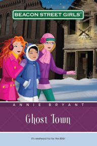 Title: Ghost Town (Beacon Street Girls Series #11), Author: Annie Bryant