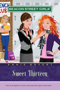 Title: Sweet Thirteen, Author: Annie Bryant