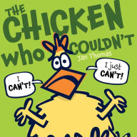 Free downloads audio books ipod The Chicken Who Couldn't in English by Jan Thomas 9781416996996 FB2 PDF