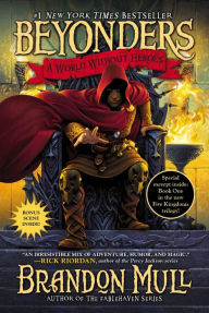 Title: A World Without Heroes (Beyonders Series #1), Author: Brandon Mull