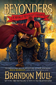 Title: A World Without Heroes (Beyonders Series #1), Author: Brandon Mull