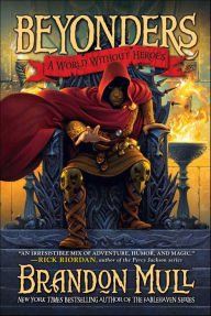 Title: A World Without Heroes (Beyonders Series #1), Author: Brandon Mull