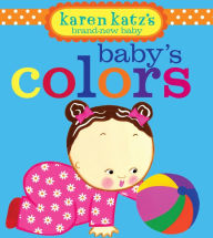Title: Baby's Colors, Author: Karen Katz