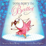 Alternative view 1 of Dogs Don't Do Ballet