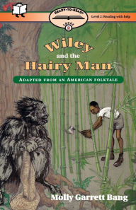 Title: Wiley and the Hairy Man, Author: Molly Bang