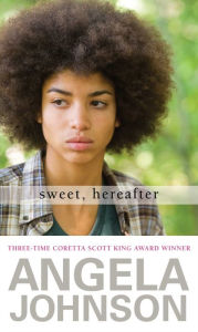 Title: Sweet, Hereafter (Heaven Trilogy Series #3), Author: Angela Johnson
