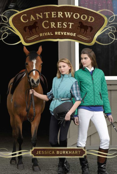 Rival Revenge (Canterwood Crest Series #7)