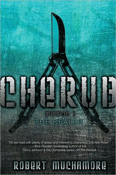 The Dealer: Mission 2 (Cherub Series)