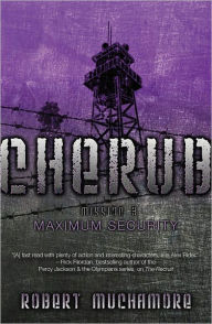Title: Maximum Security: Mission 3 (Cherub Series), Author: Robert Muchamore