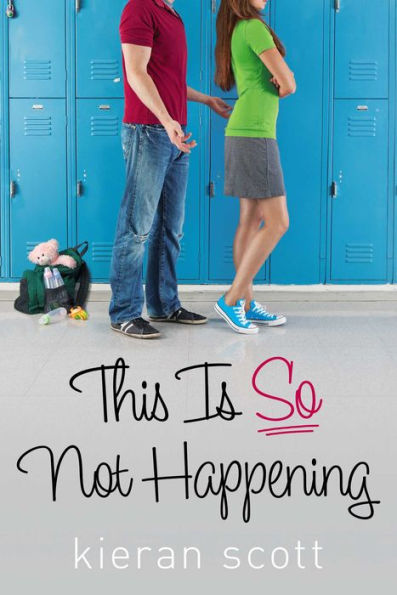 This Is So Not Happening (He's So/She's So Trilogy Series #3)