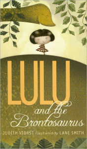 Title: Lulu and the Brontosaurus, Author: Judith Viorst