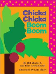 Title: Chicka Chicka Boom Boom, Author: Bill Martin Jr