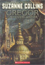 Gregor the Overlander (Underland Chronicles Series #1) (Turtleback School & Library Binding Edition)