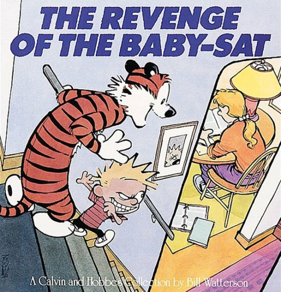 The Revenge of the Baby-Sat: A Calvin and Hobbes Collection (Turtleback School & Library Binding Edition)