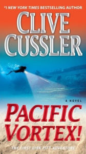 Title: Pacific Vortex! (Dirk Pitt Series #6) (Turtleback School & Library Binding Edition), Author: Clive Cussler