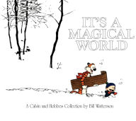 It's a Magical World: A Calvin and Hobbes Collection (Turtleback School & Library Binding Edition)
