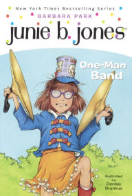 Title: One-Man Band (Junie B. Jones Series #22) (Turtleback School & Library Binding Edition), Author: Barbara Park