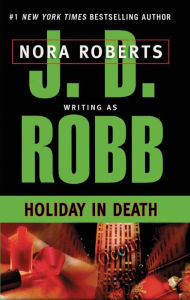 Title: Holiday in Death (In Death Series #7) (Turtleback School & Library Binding Edition), Author: J. D. Robb