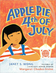 Title: Apple Pie 4th of July (LIBRARY EDITION), Author: Janet S. Wong