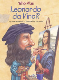 Title: Who Was Leonardo da Vinci? (Turtleback School & Library Binding Edition), Author: Roberta Edwards