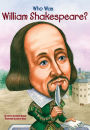 Who Was William Shakespeare? (Turtleback School & Library Binding Edition)