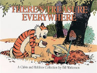 There's Treasure Everywhere: A Calvin and Hobbes Collection (Turtleback School & Library Binding Edition)