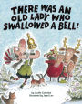 There Was an Old Lady Who Swallowed a Bell!