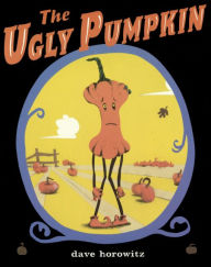 Title: Ugly Pumpkin, Author: Dave Horowitz