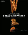Advanced Bread and Pastry / Edition 1