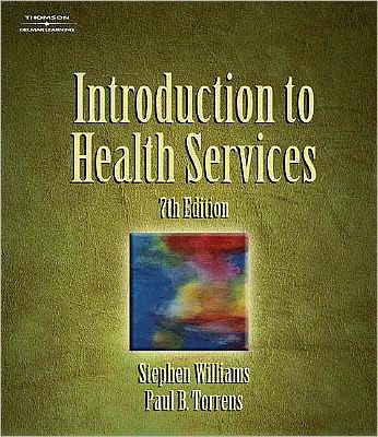 Introduction to Health Services / Edition 7