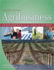 Title: Agribusiness Fundamentals and Applications / Edition 2, Author: PhD.
