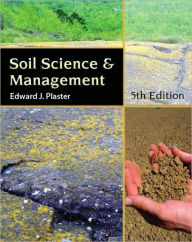 Title: Soil Science and Management / Edition 5, Author: Edward Plaster