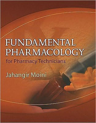 Fundamental Pharmacology for Pharmacy Technicians